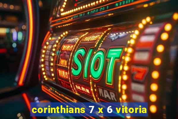 corinthians 7 x 6 vitoria